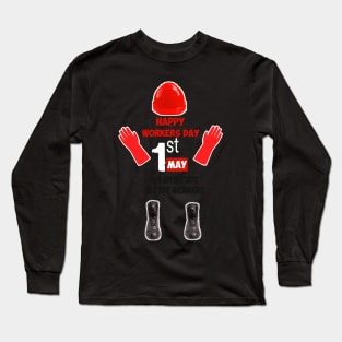 Happy workers day we appreciate all workers Long Sleeve T-Shirt